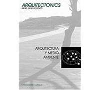 Arquitectura y Medio Ambiente Saura Carulla, Carlos (Auteur)