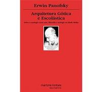 Arquitetura Gótica E Escolástica - Volume 2 Erwin Panofsky (Auteur)