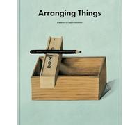 Arranging Things: A Rhetoric of Object Placement