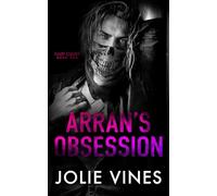 Arran's Obsession (Body Count, #1)