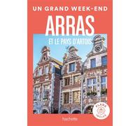 Arras et le pays d'Artois guide Un Grand W nd - Collectif - Hachette Tourisme Guides - broché - Guide