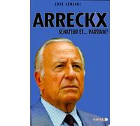Arreckx: Sénateur et parrain ?