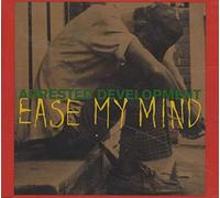 Arrested Development - Ease My Mind [Import]