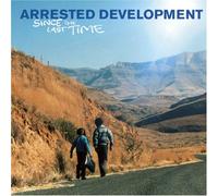 Arrested Development - Since The Last Time
