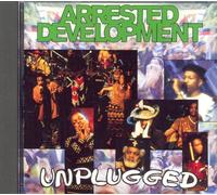 Arrested Development - Unplugged