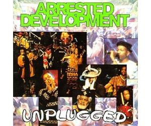 Arrested Development - Unplugged by Arrested Development