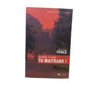 Arrête Arrête Tu Maitrank !