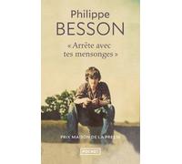 Arrête avec tes mensonges - Philippe Besson - Pocket - Poche - Roman