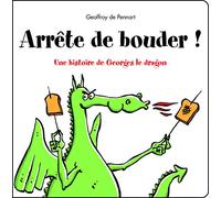 Arrête de bouder !