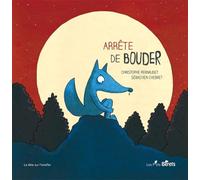 Arrête de bouder