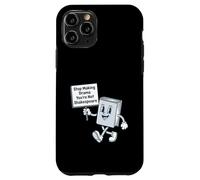 Arrête de Faire du théâtre, tu n'es Pas Shakespeare Coque pour iPhone 11 Pro