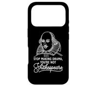 Arrête de Faire du théâtre, tu n'es Pas Shakespeare Coque pour iPhone 17 Pro
