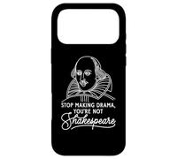 Arrête de Faire du théâtre, tu n'es Pas Shakespeare Coque pour iPhone 17 Pro Max