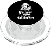 Arrête de Faire du théâtre, tu n'es Pas Shakespeare PopSockets PopGrip pour MagSafe