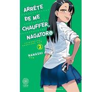 Arrête de me chauffer, Nagatoro - Tome 02 - Nanashi - Noeve Grafx - broché - Manga