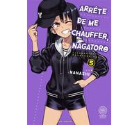 Arrête de me chauffer, Nagatoro - Tome 05 - Nanashi - Noeve Grafx - broché - Manga