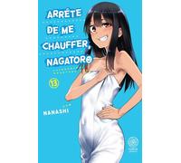 Arrête de me chauffer, Nagatoro - Tome 13