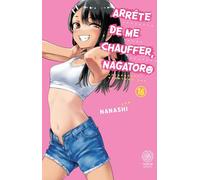 Arrête de me chauffer, Nagatoro - Tome 16