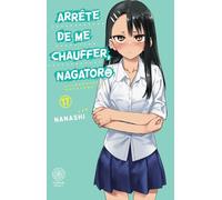 Arrête de me chauffer, Nagatoro - Tome 17