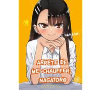 Arrête de me chauffer, Nagatoro - Tome 19 - Nanashi - Noeve Grafx - broché - Manga