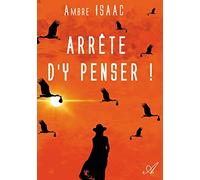Arrête d'y penser !