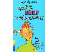 Arrête maman, je vais craquer !