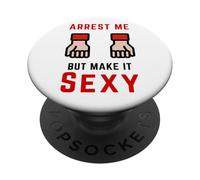 Arrête-Moi mais rends-Le Sexy PopSockets PopGrip Adhésif