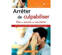 Arrêter de culpabiliser : Être en accord avec soi-même