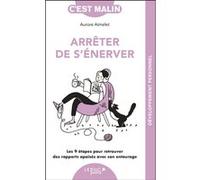 Arrêter de s'énerver, c'est malin - NE 15 ans Aurore Aimelet (Auteur)