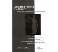 Arrêter et juger en Europe Collectif (Auteur)
