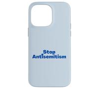 Arrêter l'antisémitisme Coque pour iPhone 14 Pro Max