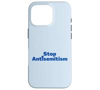 Arrêter l'antisémitisme Coque pour iPhone 16 Pro