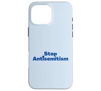 Arrêter l'antisémitisme Coque pour iPhone 16 Pro Max