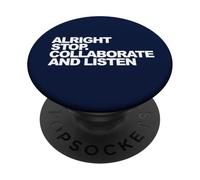 Arrêtez de collaborer et d'écouter PopSockets PopGrip Adhésif