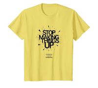 Arrêtez de Faire des Choses : l'éclairage au gaz n'est Pas réel T-Shirt, Enfant, Citron, 4 Ans