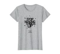 Arrêtez de Faire des Choses : l'éclairage au gaz n'est Pas réel T-Shirt, Femme, Gris Chiné, L