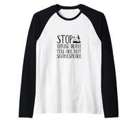 Arrêtez de Faire du Drame ; You're Not Shakespeare Manche Raglan