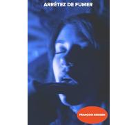ARRÊTEZ DE FUMER: SCRIPT HYPNOTIQUE