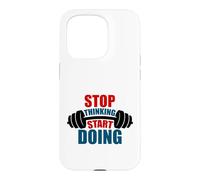 Arrêtez de Penser, commencez à Faire de la Motivation Barbell Coque pour iPhone 15 Pro