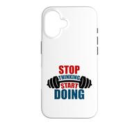 Arrêtez de Penser, commencez à Faire de la Motivation Barbell Coque pour iPhone 16