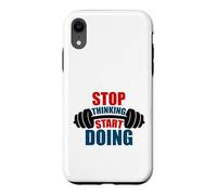 Arrêtez de Penser, commencez à Faire de la Motivation Barbell Coque pour iPhone XR