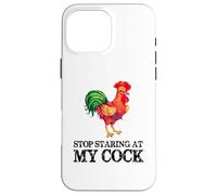 Arrêtez de Regarder ma Queue - Funny Rooster Chicken Lover Coque pour iPhone 16 Pro Max