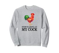Arrêtez de Regarder ma Queue - Funny Rooster Chicken Lover Sweatshirt