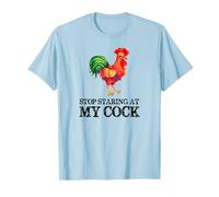 Arrêtez de Regarder ma Queue - Funny Rooster Chicken Lover T-Shirt