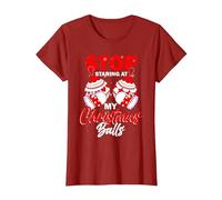 Arrêtez de Regarder Mes Boules de Noël - Boules de Sapin de Noël T-Shirt, Femme, Canneberge, S