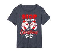 Arrêtez de Regarder Mes Boules de Noël - Boules de Sapin de Noël T-Shirt, Femme Grandes Tailles, Bleu Chiné, 4X