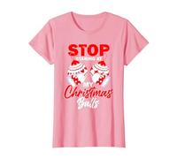 Arrêtez de Regarder Mes Boules de Noël - Boules de Sapin de Noël T-Shirt, Femme, Rose, L