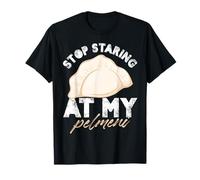 Arrêtez de regarder mon chef culinaire russe Pelmeni T-Shirt