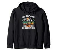 Arrêtez de Vous plaindre et Faites Quelque Chose Voyage Camping Camping Camper Sweat à Capuche