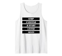Arrêtez d'exister et recommencez à Vivre (énoncé Positif) Débardeur
